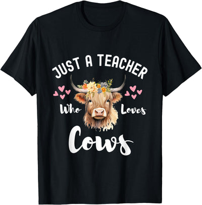 Just a Teacher Who Loves Cows Cute Highland Cow T-Shirt