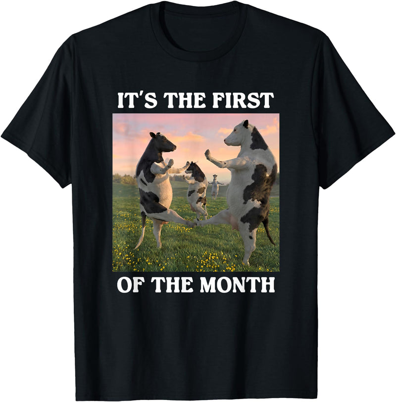 Funny Cows Dancing Meme 1st Of The Month Tees Funny It's THE First of THE Month Cows Dancing Meme T-Shirt - Black