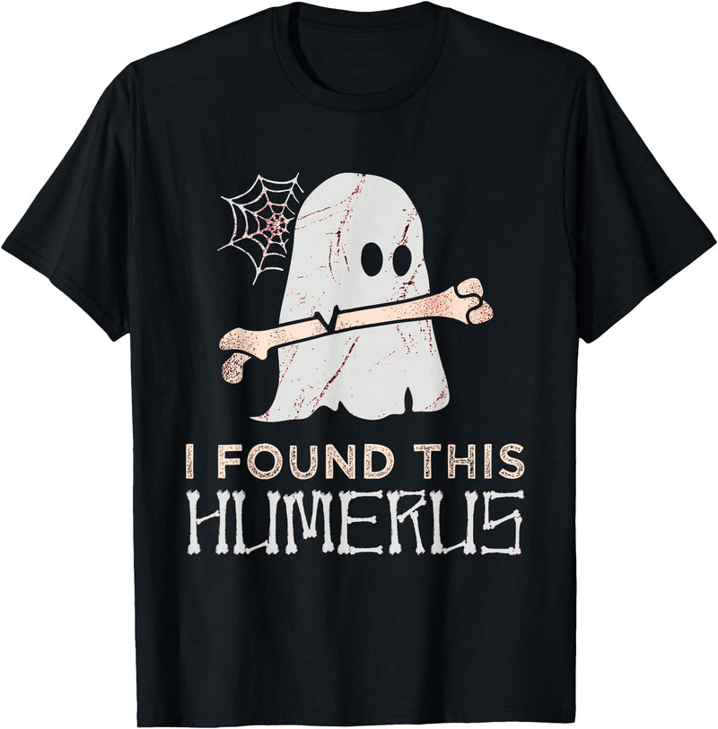 I Found This Humerus Ghost Halloween Costume Men Women T-Shirt - Black