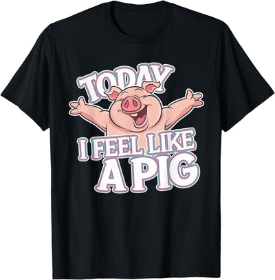 Today I feel like a Pig Design for Children | Kids Pig T-Shirt
