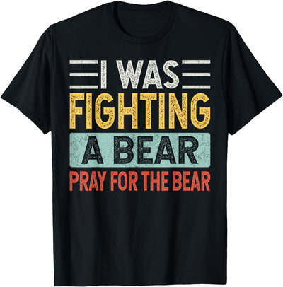 Funny Accident Humor Get Well Soon - I Was Fighting A Bear T-Shirt