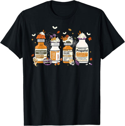Pumpkin Spice Propofol Halloween Nurse Pumpkin Spice Propofol Ativan Versed Haldol Halloween Nurse T-Shirt