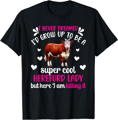 Funny Hereford Cattle for Hereford Cow Mom Hereford Lady T-Shirt