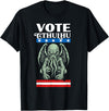 Hail Cthulhu Gear Vote Cthulhu 2024 Horror Legend Monster Retro Campaign Logo T-Shirt - Black