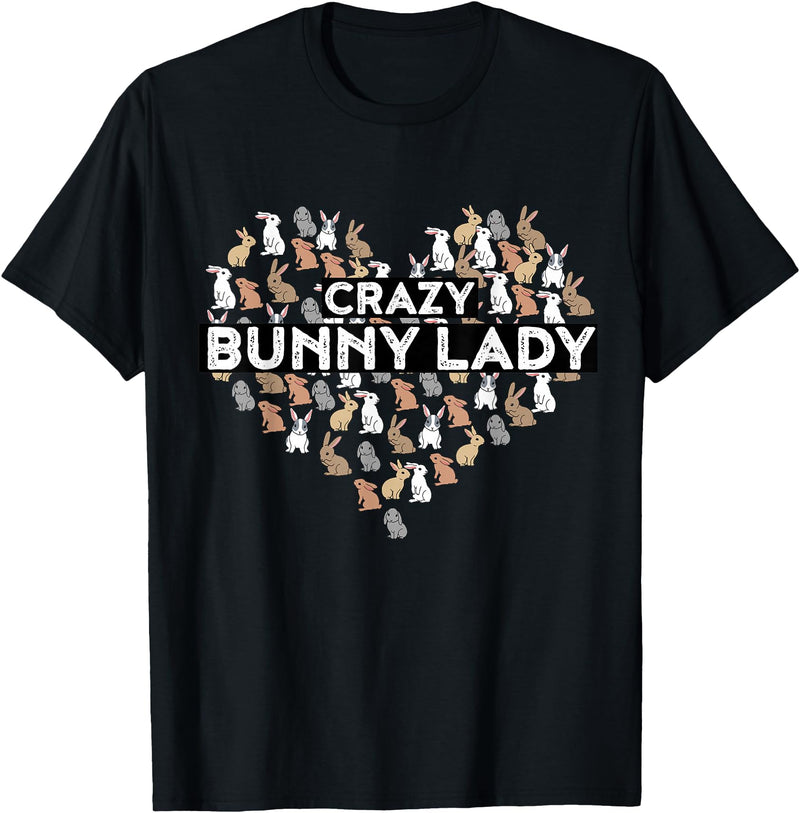 Crazy Bunny Lady Funny Rabbit T-Shirt in Black