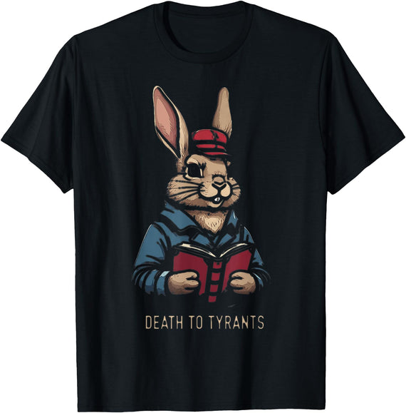 Retro Rabbit Death to Tyrants Vintage 90s, Funny Quote T-Shirt in Black