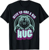 Playful Grizzly Bear s Family Hugs Co. Uncle Grizzly Bear Hug s Give Yo UNC A Big Hug T-Shirt - Black