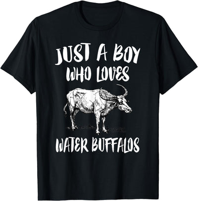 Cow Just a Boy Who Loves Water Buffaloes T-Shirt