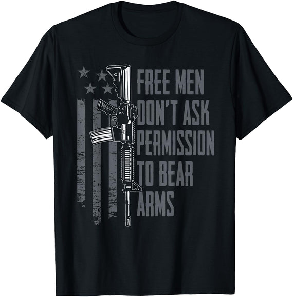 2A Gun Rights USA Freedom Apparel Free Men Don't Ask Permission To Bear Arms - Gun Rights USA T-Shirt - Black
