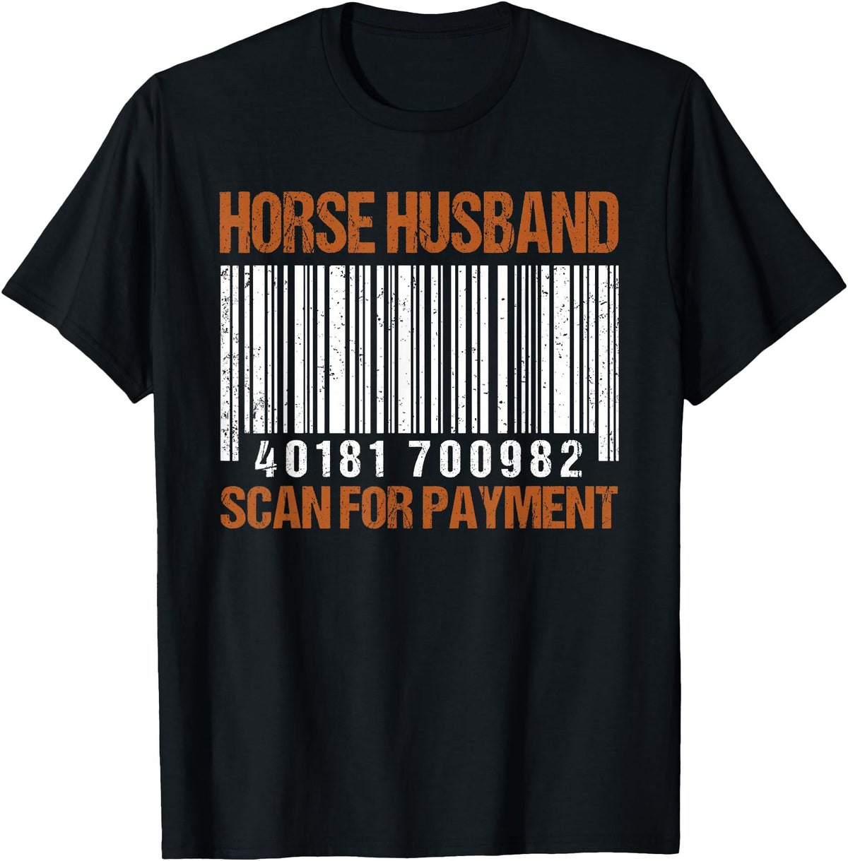 Horse husband scan for payment shirt T-Shirt - Black