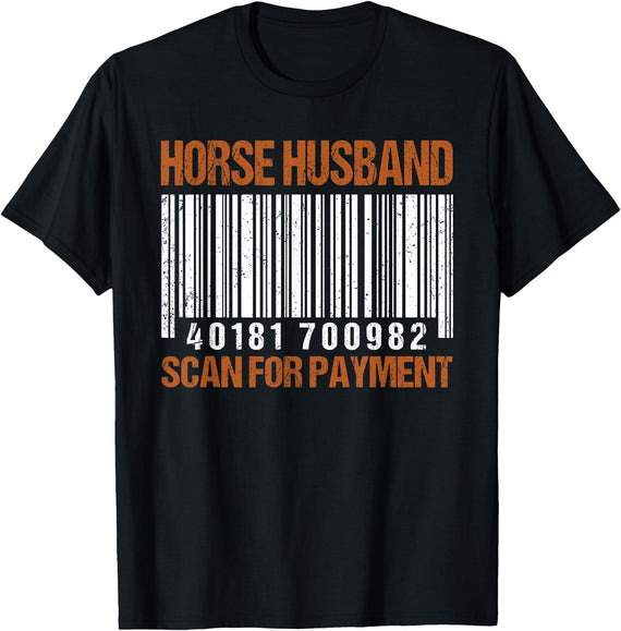 Horse husband scan for payment shirt T-Shirt - Black