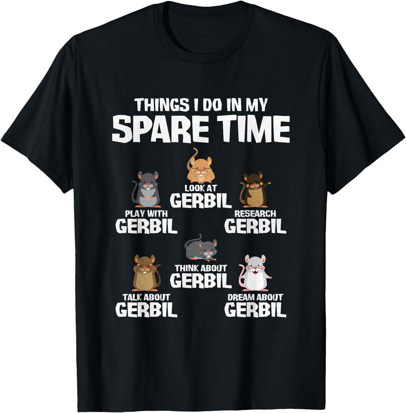 Things I Do In My Spare Time Gerbil T-Shirt - Black