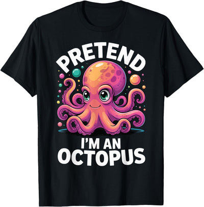 Octopus Funny Costume Halloween Pretend Im an Octopus T-Shirt