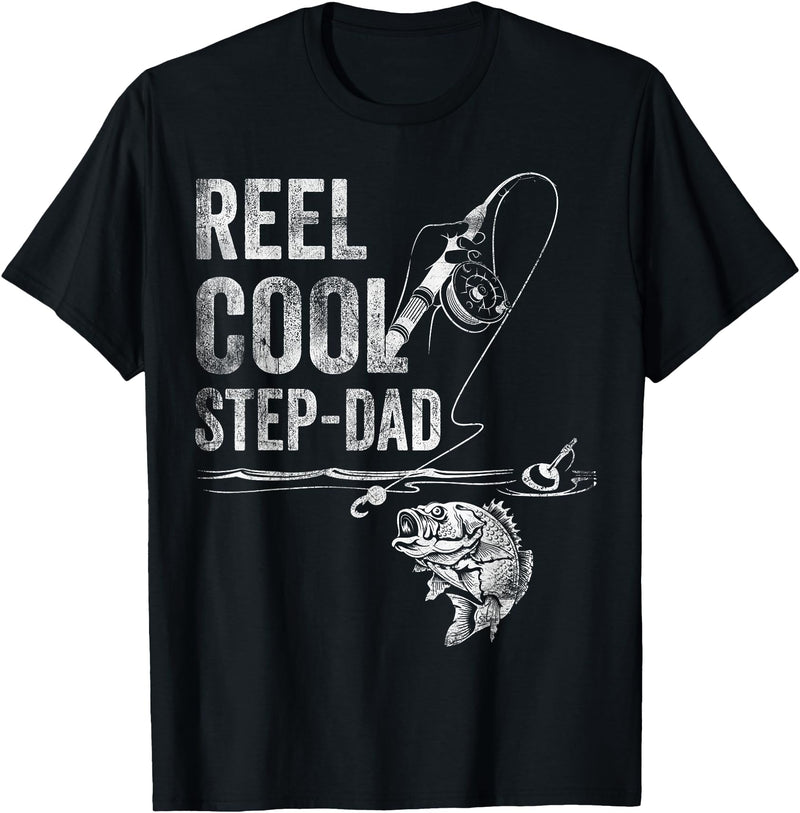 Reel Cool Step-Dad Fish Fishing Father's Day Shirt Reel Cool Step-Dad Fish Fishing Shirt Father's Day Gift T-Shirt - Black