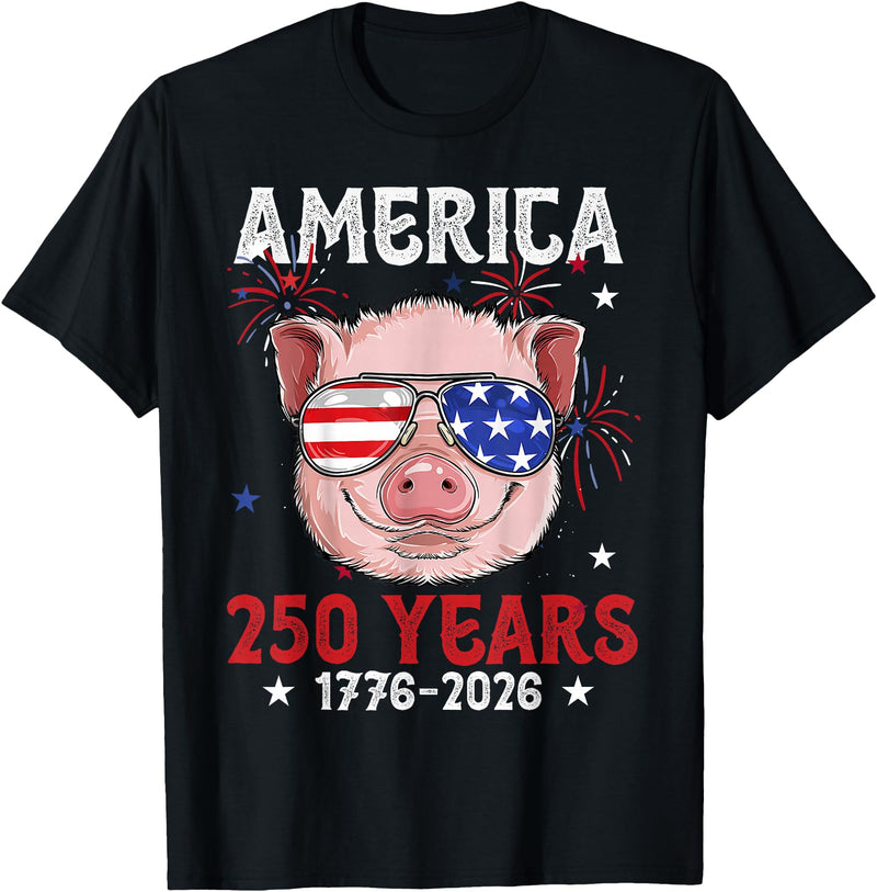 Pig Face 4th of July 1776-2026 Anniversary 250th Pig Sunglasses American Flag America 250 Years Tee 250yr Tee T-Shirt - Black