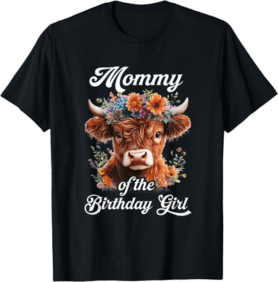 Mommy Highland Cow Birthday Girl Mommy of the Farm Family T-Shirt