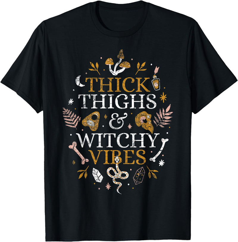 Halloween Thick Thighs And Witchy Vibes Funny Thick Thighs And Witchy Vibes T-Shirt - Black
