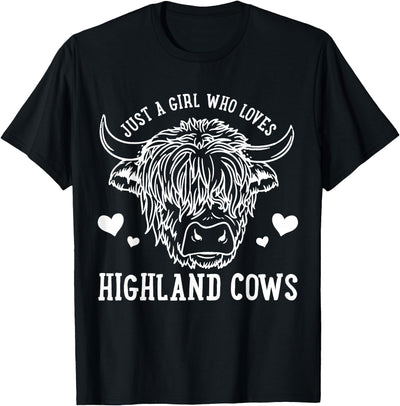 Highland Cow Just a Girl Who Loves Highland Cows T-Shirt
