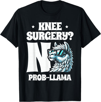 Llama Alpaca Lover Gifts Knee Surgery No Prob-llama Llamas Animal Lover T-Shirt
