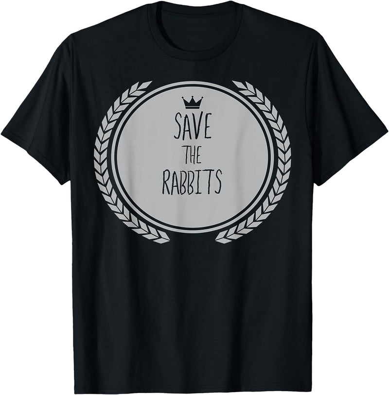 Save the RABBITS Animal RABBIT T-Shirt in Black