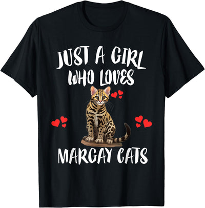 Just A Girl Who Loves Margay Cats T-Shirt