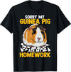 Sorry My Guinea Pig Ate My Homework Funny Pet Rodent Hamster T-Shirt - Black