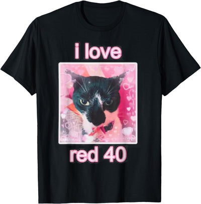 I Love Red 40 Cat Men Women Kids T-Shirt