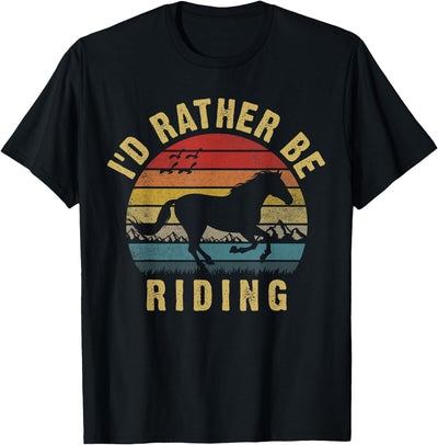 I would rather be riding horses I'd rather be riding funny horse theme lover horses cute T-Shirt