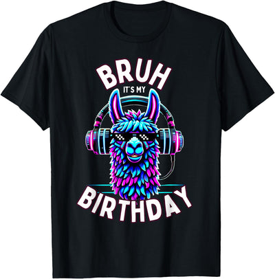 Llama Birthday Apparel Family Party Birthday Tees Bruh Its My Birthday Llama Boy Kids Girl Family Funny Party T-Shirt