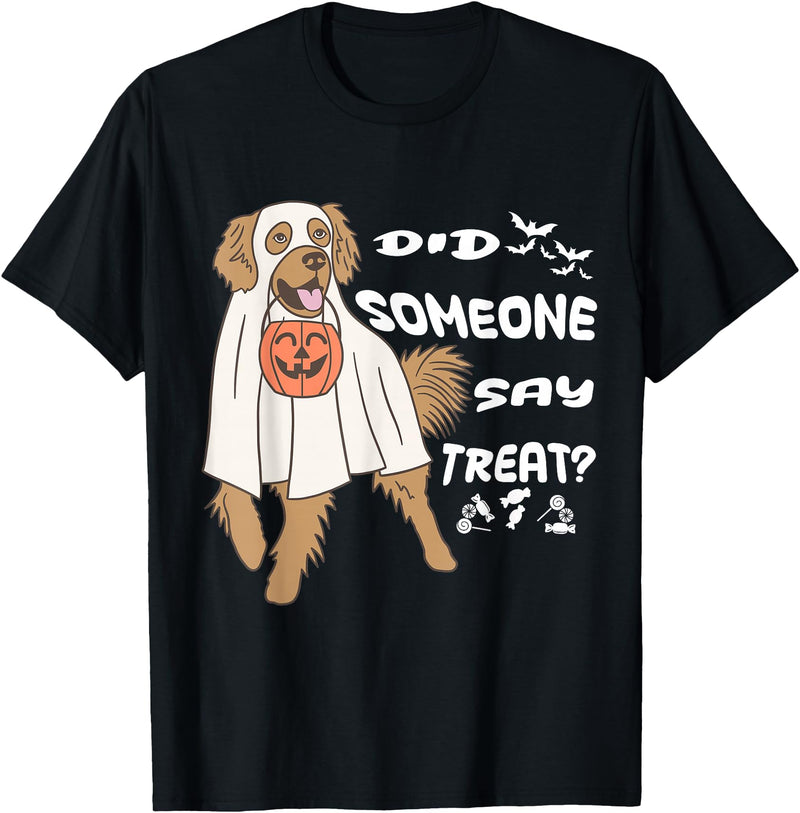 Funny Halloween Golden Retriever Owner Gifts Ideas Funny Halloween Ghost Golden Retriever Did Someone Say Treat T-Shirt -