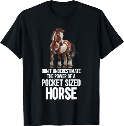 Funny Miniature Horses Gifts Miniature Horse Mini Horse Pet Tiny Horse Lover Pony T-Shirt