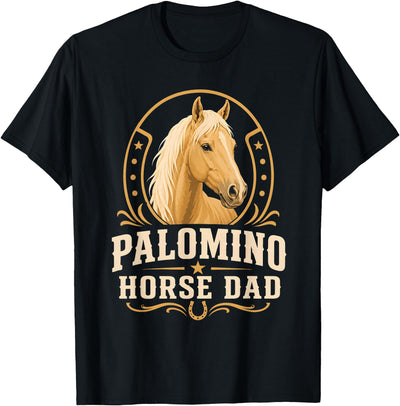 Palomino Dad Gifts and Apparel Palomino Horse Dad T-Shirt