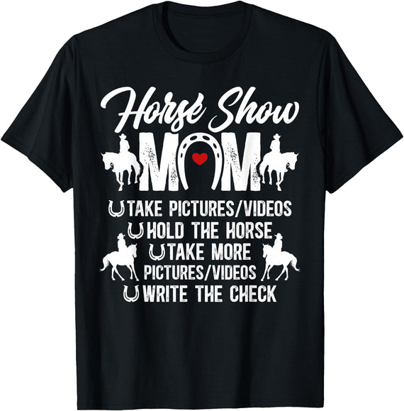 Horse Show Mom Mother's Day Horse Show Mom Definition Equestrian Mom Horse Show Mama T-Shirt - Black