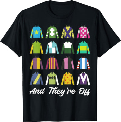 Funny Horse Racing Derby Day Men Women Race Tees and They're Off Horse Racing Derby Day Funny Men Women T-Shirt
