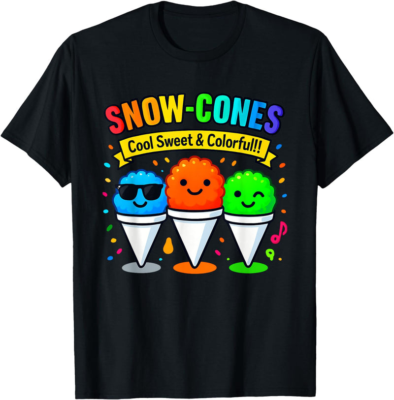 Halloween Shirts By HustlaGirl Snow Cones Cold Sweet and Colorful T-Shirt - Black