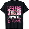 Holy Cow 100 Days of School Teachers Students Girls Women T-Shirt - Black