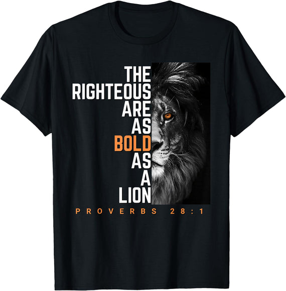 Funny The Righteous Are As Bold As A Lion Bible Verse T-Shirt - Black