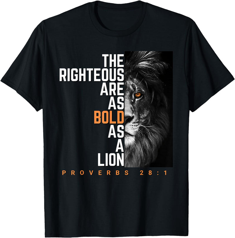 Funny The Righteous Are As Bold As A Lion Bible Verse T-Shirt - Black