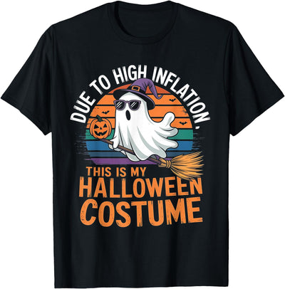 Gas Sarcastic Expenses Inflationary Anti Inflation Due To Inflation This Is My Halloween Costume Stagflation T-Shirt