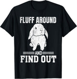 Holland Lop Rabbit Lover Fluff Around Find Out T-Shirt in Black