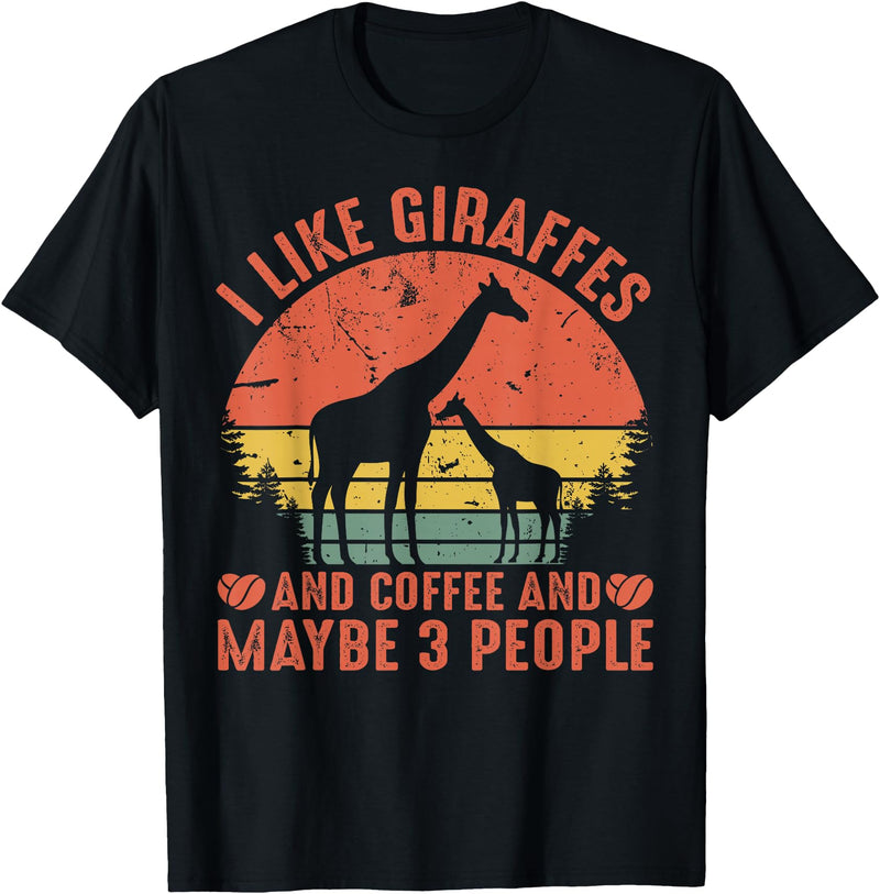 Giraffe Gifts for Giraffe and Coffee Lovers Co. Retro Vintage I Like Giraffes and Coffee and Maybe 3 People T-Shirt - Black