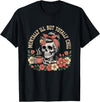 Mentally Ill But Totally Chill Halloween Skeleton Mentally Ill But Totally Chill Halloween Costume Skeleton T-Shirt - Black
