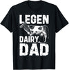 Cow Lover Gift Co. Legen Dairy Dad Cow Farmer Father's Day for Men T-Shirt - Black