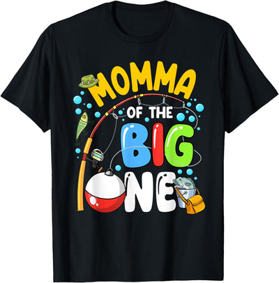 Momma Of The Big One Fishing Birthday Boy Family Party T-Shirt