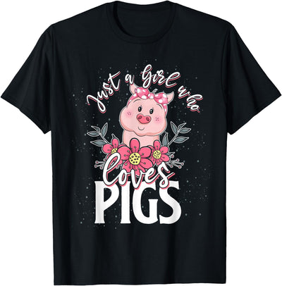 Just A Girl Who Loves Pig T-Shirt