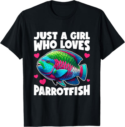Parrotfish Just A Girl Parrotfish T-Shirt