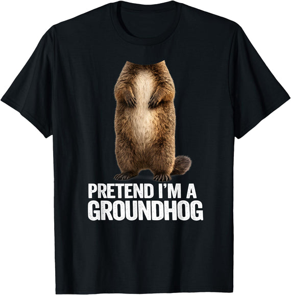 Funny Body Groundhog Costume Pretend I’m a Groundhog Costume Halloween T-Shirt - Black