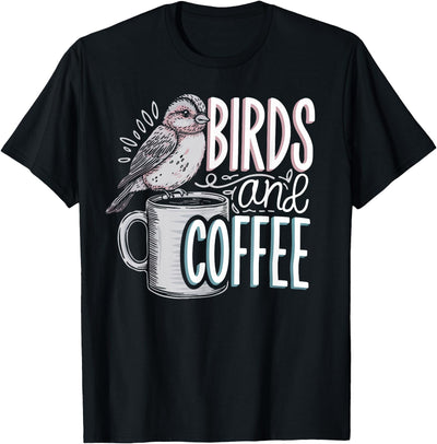 Finch Owner Gifts & Bird Lover Tees Birds And Coffee I Love Birds T-Shirt