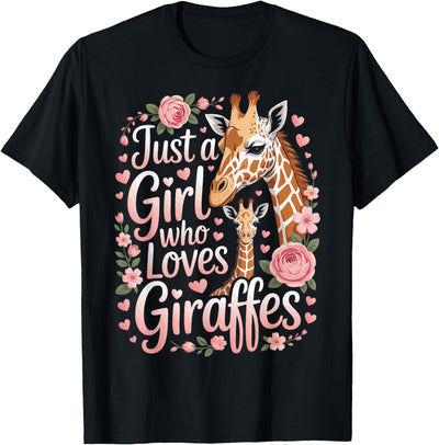 Giraffe Lovers Just A Girl Who Loves Giraffes Safari Style T-Shirt