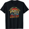 Sorry I'm late The cows were out - Farming Cows Sorry I'm late The cows were out - Farm Cows and Moo T-Shirt - Black